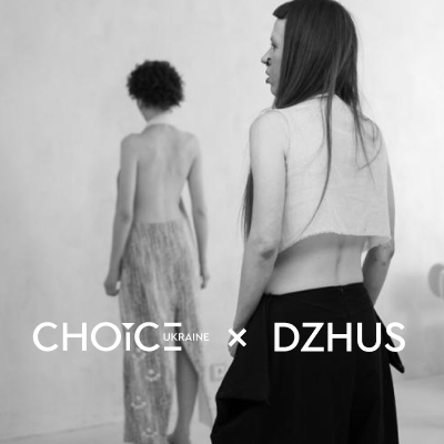 CHOICE Ukraine × DZHUS: партнерство, яке трансформує вибір